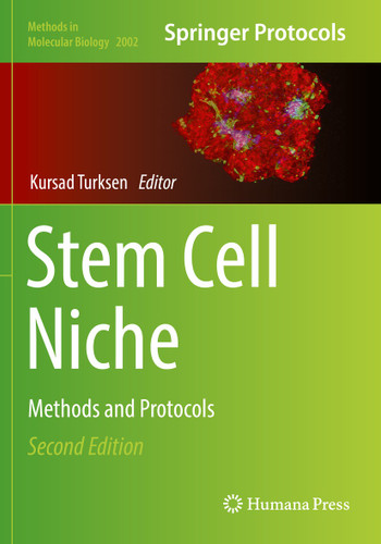 Stem Cell Niche: Methods and Protocols (Methods in Molecular Biology #2002) book cover by 