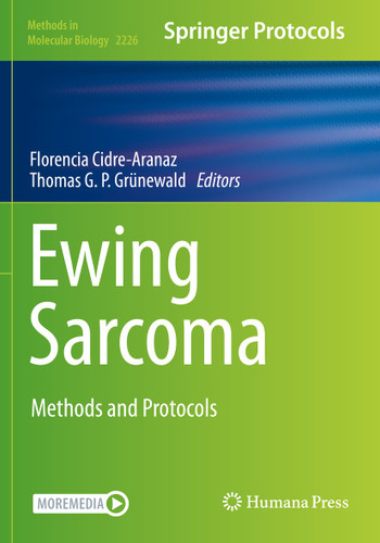 Ewing Sarcoma: Methods and Protocols (Methods in Molecular Biology #2226) book cover by 