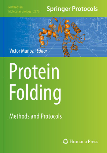 Protein Folding: Methods and Protocols (Methods in Molecular Biology #2376) book cover by 