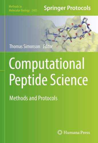 Computational Peptide Science: Methods and Protocols (Methods in Molecular Biology #2405) book cover by 