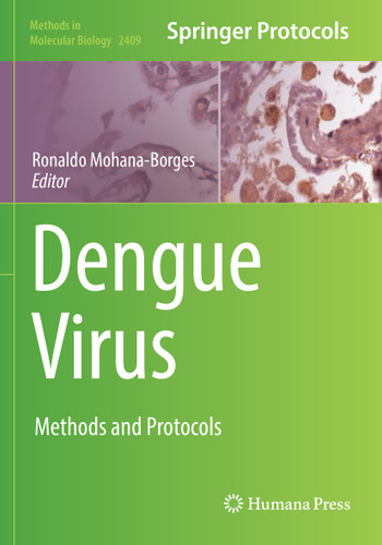 Dengue Virus: Methods and Protocols (Methods in Molecular Biology #2409) book cover by 