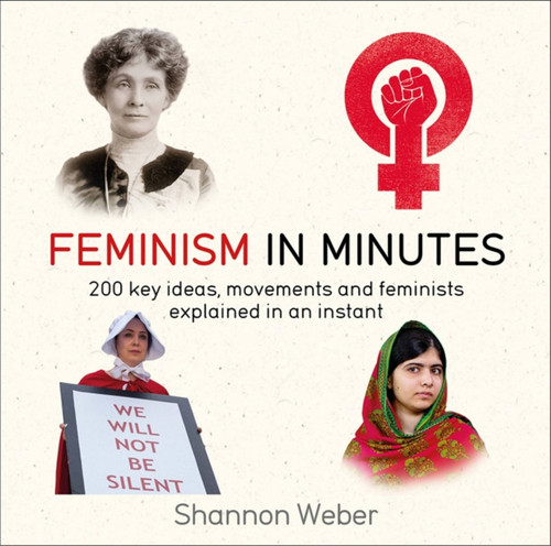 Feminism in Minutes (In MInutes) book cover by Shannon Weber