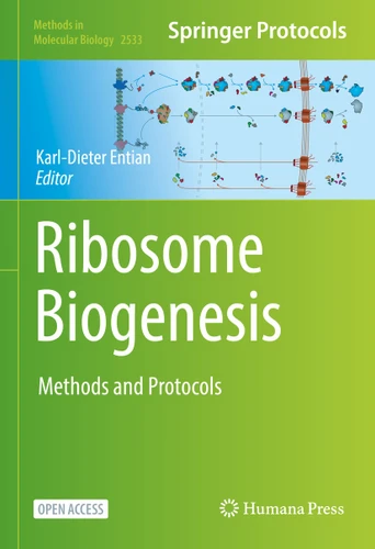 Ribosome Biogenesis: Methods and Protocols (Methods in Molecular Biology #2533) book cover by 