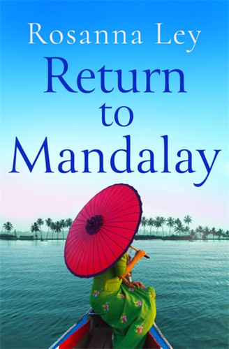 Return to Mandalay book cover by Rosanna Ley