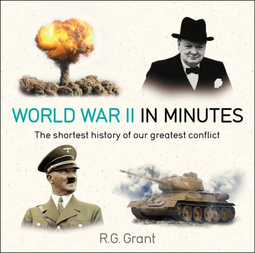 World War II in Minutes (In MInutes) book cover by R. G. Grant