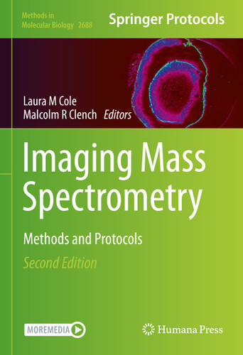 Imaging Mass Spectrometry: Methods and Protocols (Methods in Molecular Biology #2688) book cover by 