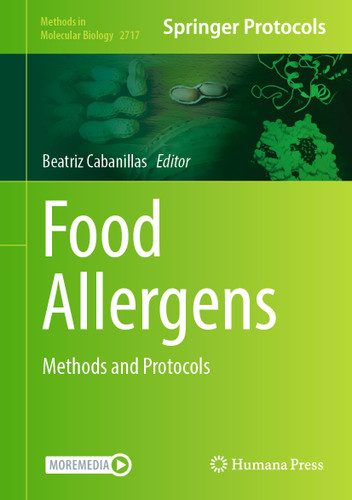 Food Allergens: Methods and Protocols (Methods in Molecular Biology #2717) book cover by 