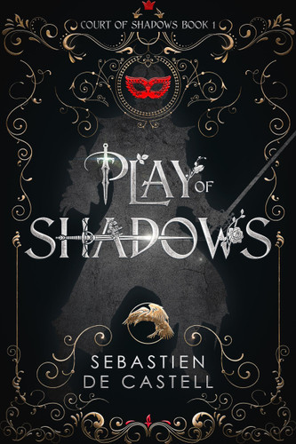 Play of Shadows: Thrills, Wit And Swordplay: The Greatcoats Are Back! book cover by Sebastien de Castell
