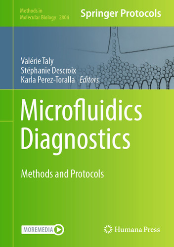 Microfluidics Diagnostics: Methods and Protocols (Methods in Molecular Biology #2804) book cover by 