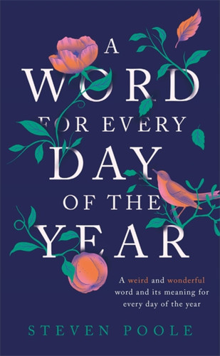 A Word for Every Day of the Year book cover by Steven Poole