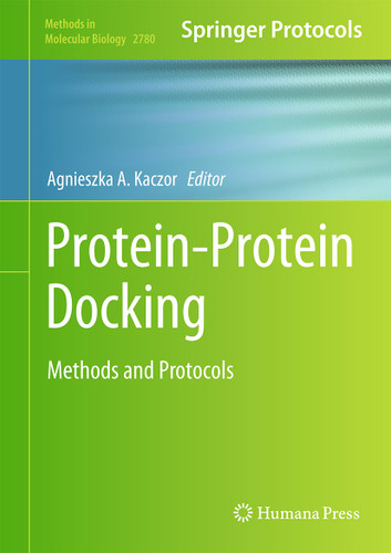 Protein-Protein Docking: Methods and Protocols (Methods in Molecular Biology #2780) book cover by 