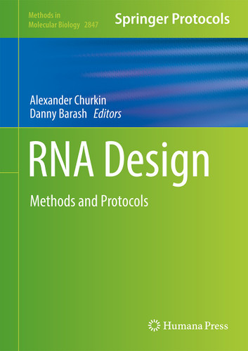 RNA Design: Methods and Protocols (Methods in Molecular Biology #2847) book cover by 