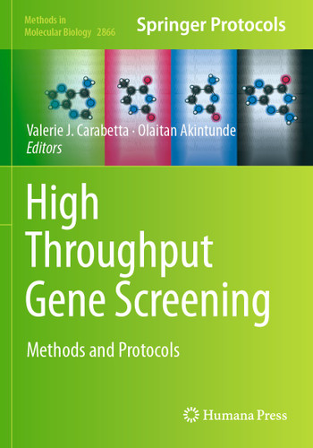 High Throughput Gene Screening: Methods and Protocols (Methods in Molecular Biology #2866) book cover by 