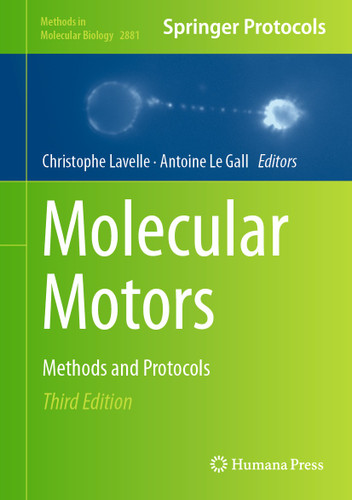 Molecular Motors: Methods and Protocols (Methods in Molecular Biology #2881) book cover by 