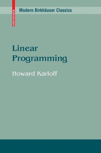 Linear Programming (Modern Birkhäuser Classics) book cover by Howard Karloff