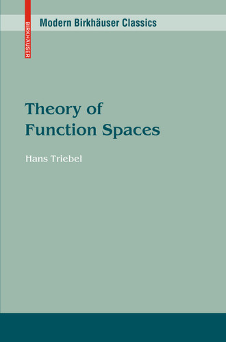 Theory of Function Spaces (Modern Birkhäuser Classics) book cover by Hans Triebel