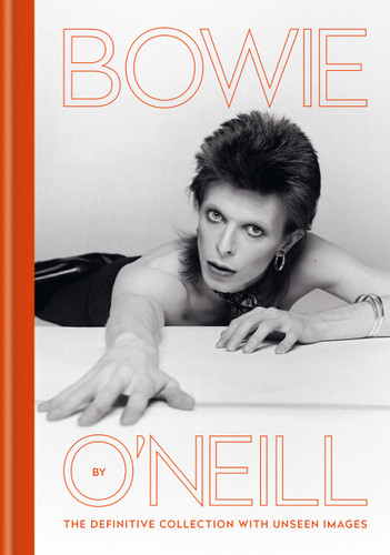 Bowie by O'Neill: The definitive collection with unseen images book cover by Terry O'Neill