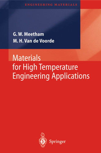 Materials for High Temperature Engineering Applications (Engineering Materials) book cover by G.W. Meetham, M.H. Van de Voorde