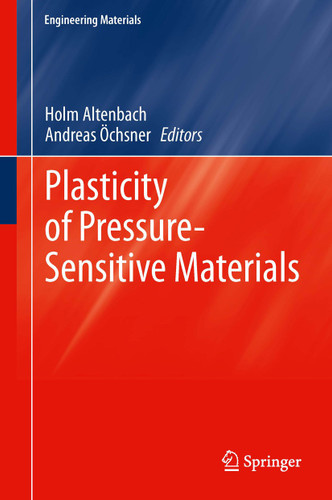 Plasticity of Pressure-Sensitive Materials (Engineering Materials) book cover by 
