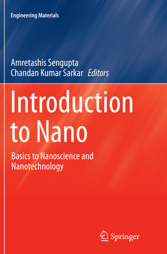 Introduction to Nano: Basics to Nanoscience and Nanotechnology (Engineering Materials) book cover by 