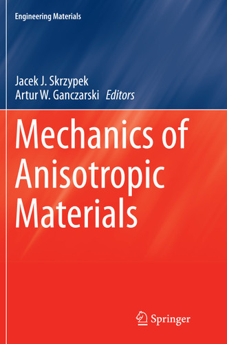 Mechanics of Anisotropic Materials (Engineering Materials) book cover by 