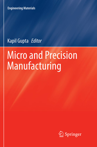 Micro and Precision Manufacturing (Engineering Materials) book cover by 