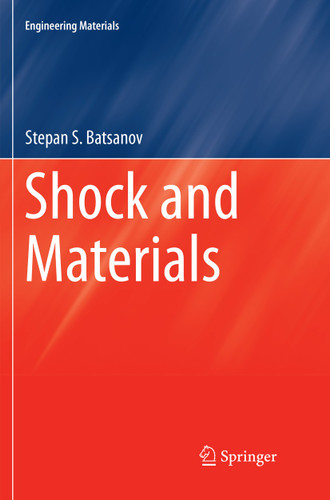 Shock and Materials (Engineering Materials) book cover by Stepan S. Batsanov