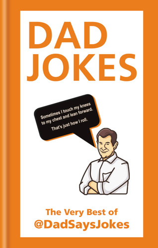 Dad Jokes: The very best of @DadSaysJokes book cover by Dad Says Jokes