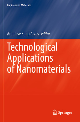 Technological Applications of Nanomaterials (Engineering Materials) book cover by 