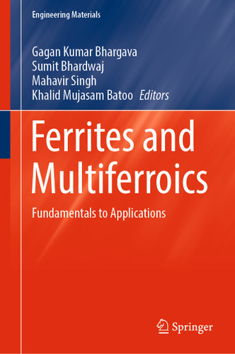 Ferrites and Multiferroics: Fundamentals to Applications (Engineering Materials) book cover by 