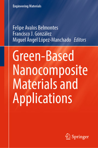 Green-Based Nanocomposite Materials and Applications (Engineering Materials) book cover by 
