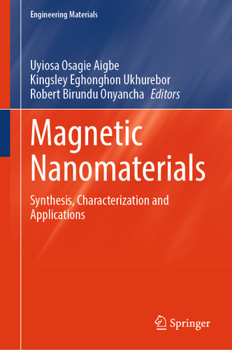 Magnetic Nanomaterials: Synthesis, Characterization and Applications (Engineering Materials) book cover by 
