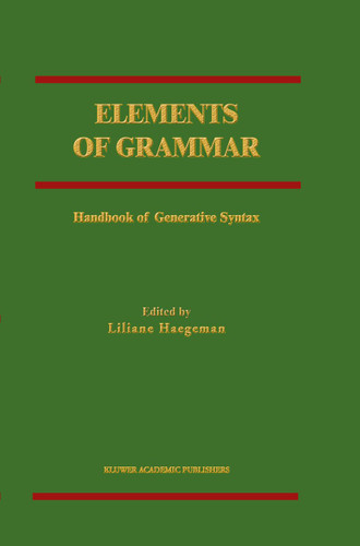 Elements of Grammar: Handbook in Generative Syntax (International Handbooks of Linguistics) book cover by 