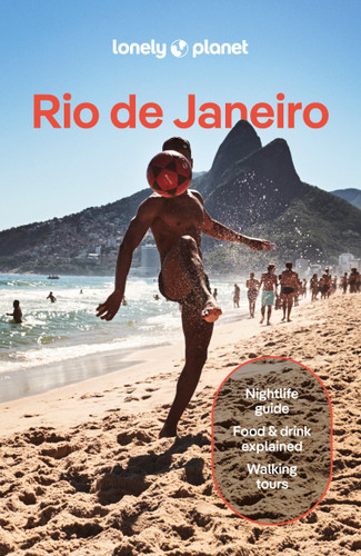 Lonely Planet Rio de Janeiro: Plan the Trip of a Lifetime | Detailed Itineraries & Maps | Insider Tips | Covers Ipanema, Lapa, Floresta da Tijuca and more (Travel Guide) book cover by Ana Duék, Joel Balsam, Marisa Megan Paska