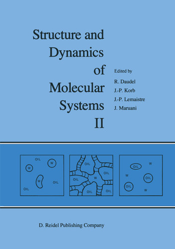 Structure and Dynamics of Molecular Systems: Volume II (Structure and Dynamics of Molecular Systems #2) book cover by 