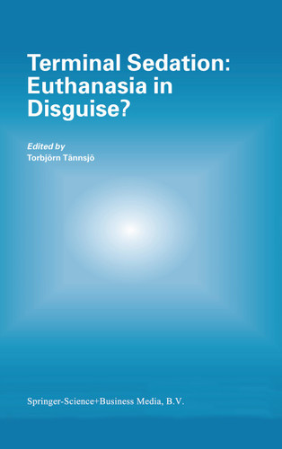 Terminal Sedation: Euthanasia in Disguise? book cover by 