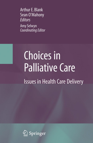 Choices in Palliative Care: Issues in Health Care Delivery book cover by 