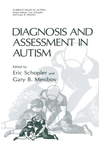 Diagnosis and Assessment in Autism (Current Issues in Autism) book cover by 