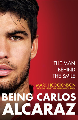 Being Carlos Alcaraz: The Man Behind the Smile book cover by Mark Hodgkinson