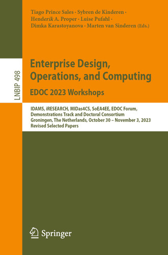Enterprise Design, Operations, and Computing. EDOC 2023 Workshops (Lecture Notes in Business Information Processing #498) book cover by 