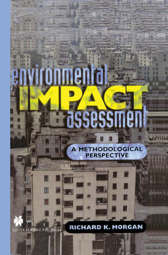 Environmental Impact Assessment: A Methodological Approach book cover by Richard K. Morgan