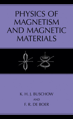 Physics of Magnetism and Magnetic Materials book cover by K.H.J Buschow, F.R. de Boer
