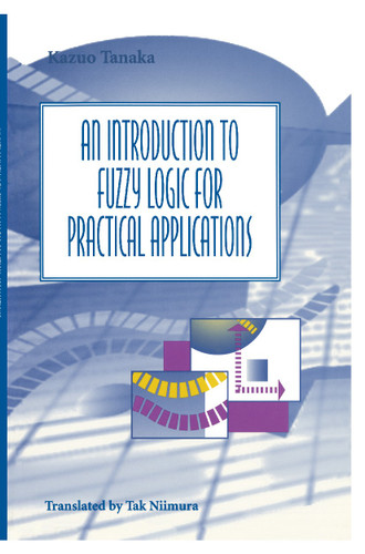 An Introduction to Fuzzy Logic for Practical Applications book cover by Kazuo Tanaka