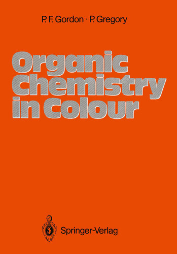 Organic Chemistry in Colour (Springer Study Edition) book cover by Paul Francis Gordon, Peter Gregory