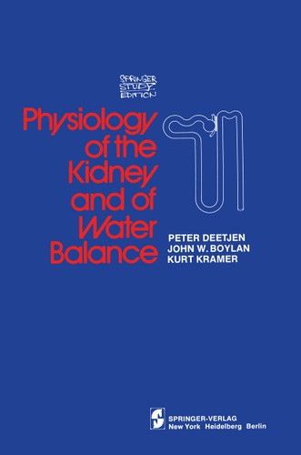 Physiology of the Kidney and of Water Balance (Springer Study Edition) book cover by P. Deetjen, J.W. Boylan, K. Kramer