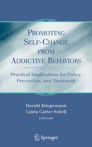 Promoting Self-Change From Addictive Behaviors: Practical Implications for Policy, Prevention, and Treatment book cover by 