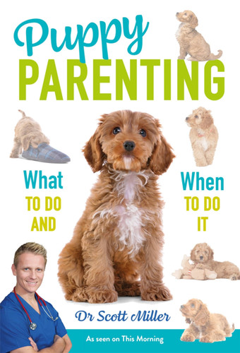 Puppy Parenting: What to do and when to do it book cover by Dr. Scott Miller, Louie Shelley