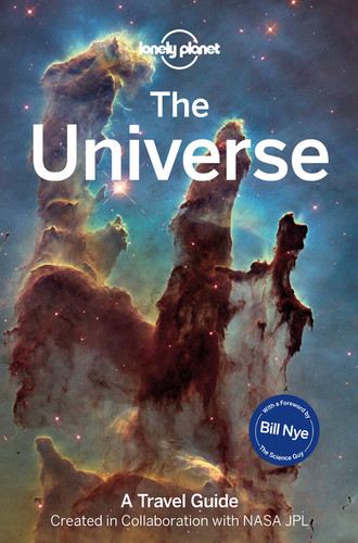 Lonely Planet The Universe: Travel Further Than Ever Before | Discover Planets, Moons, Stars & the Milky Way | The Ultimate Guide to the Solar System & Galaxy (Lonely Planet) book cover by Lonely Planet