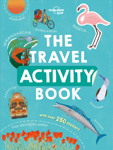 Lonely Planet Kids The Travel Activity Book: Explore Over 70 Countries & Cultures Across the Continents | Features Over 250 Stickers | Colorful Illustrations & Photos (Lonely Planet Kids) book cover by Lonely Planet Kids