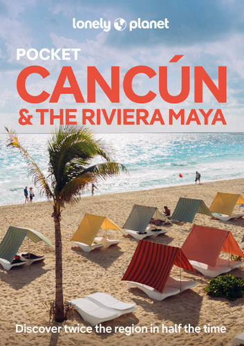 Lonely Planet Pocket Cancun & the Riviera Maya: Discover Twice the Region in Half the Time | Top Sights | Maps & Walking Tours | Covers Cancun Centro, Isla Mujeres, Chichen Itza and more (Pocket Guide) book cover by Mara Vorhees, Regis St Louis